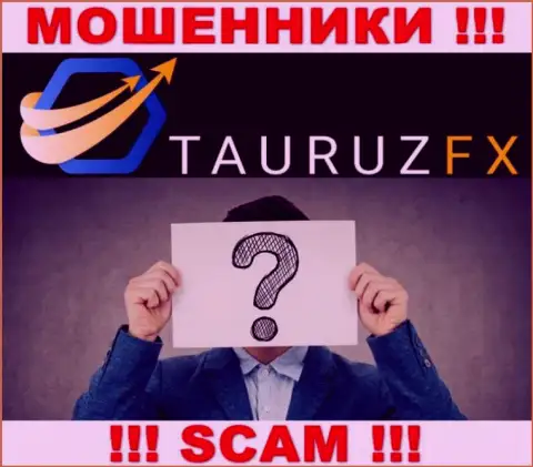 Не работайте с интернет-мошенниками TauruzFX - нет информации об их непосредственном руководстве