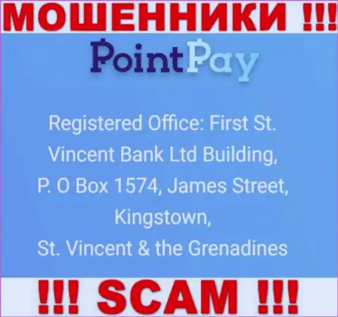 Оффшорный адрес регистрации PointPay - First St. Vincent Bank Ltd Building, P. O Box 1574, James Street, Kingstown, St. Vincent & the Grenadines, информация взята с сайта компании