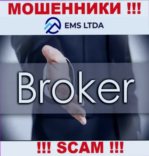 Совместно работать с EMS LTDA рискованно, потому что их направление деятельности Broker - лохотрон