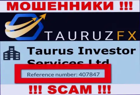 Регистрационный номер, который принадлежит противозаконно действующей конторе Tauruz FX - 407847