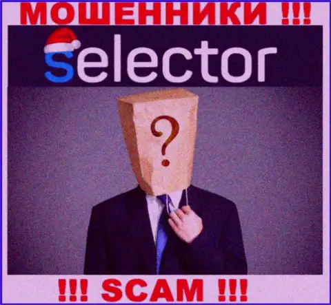 Нет возможности выяснить, кто именно является руководителем компании SelectorCasino - это стопроцентно воры