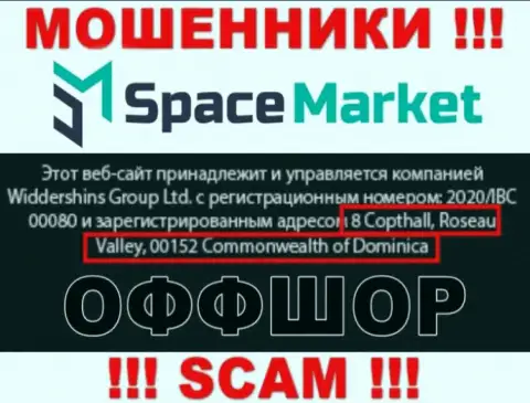 Очень рискованно совместно работать, с такого рода internet-мошенниками, как контора SpaceMarket Pro, потому что засели они в офшоре - 8 Коптхолл, Розо Валлей, 00152 Содружество Доминики