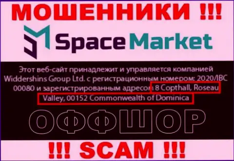 Очень рискованно совместно работать, с такого рода internet-мошенниками, как контора SpaceMarket Pro, потому что засели они в офшоре - 8 Коптхолл, Розо Валлей, 00152 Содружество Доминики