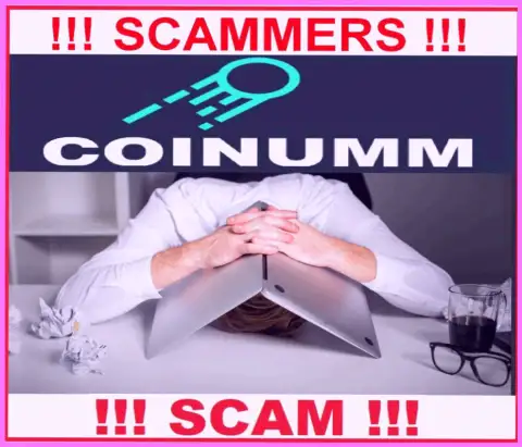 BEWARE, Coinumm Com havn’t regulator - definitely scammers