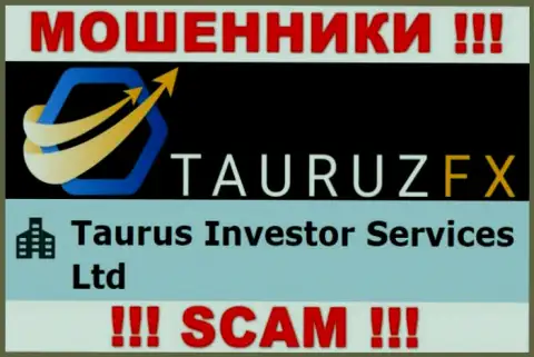 Инфа про юридическое лицо аферистов TauruzFX Com - Taurus Investor Services Ltd, не сохранит Вас от их загребущих лап