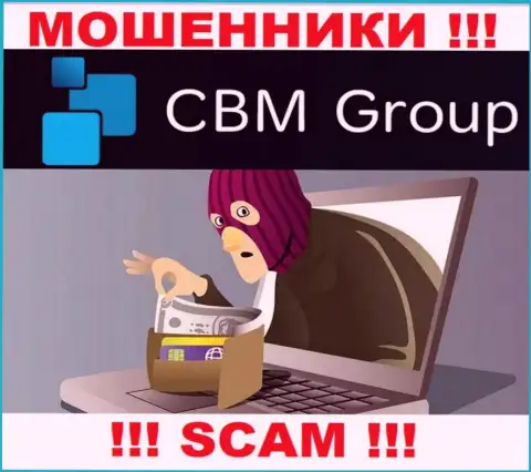 Крайне опасно соглашаться на уговоры CBM-Group Com - это обман