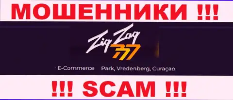 Иметь дело с конторой Zig Zag 777 слишком рискованно - их оффшорный официальный адрес - E-Commerce Park, Vredenberg, Curaçao (информация взята с их сайта)